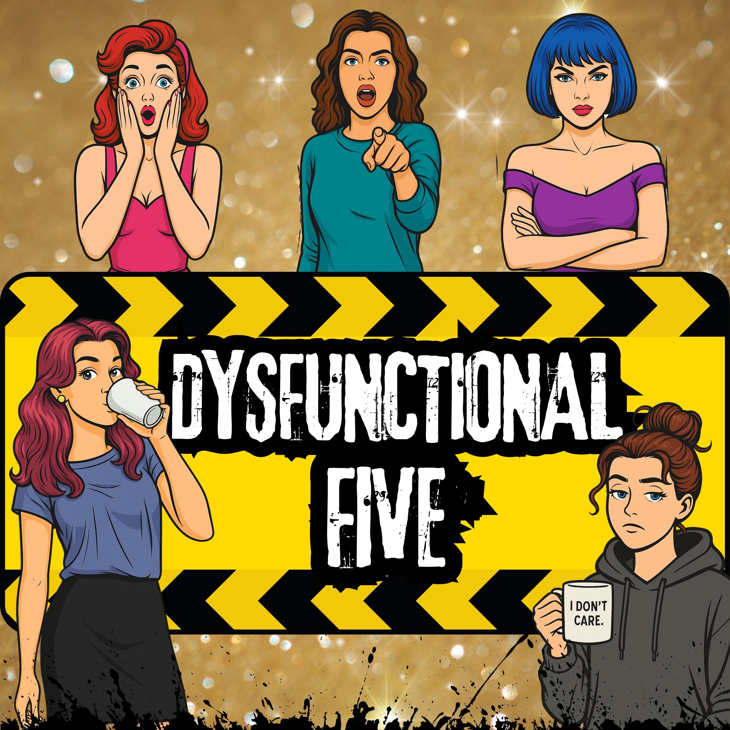 DYSFUNCTIONAL FIVE