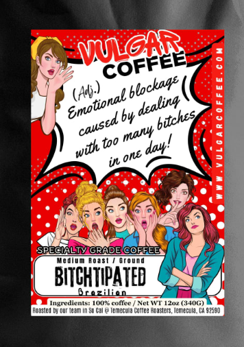 Bitchtipated